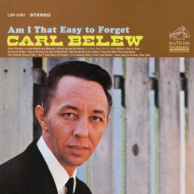 Even the Bad Times Are Good/Carl Belew