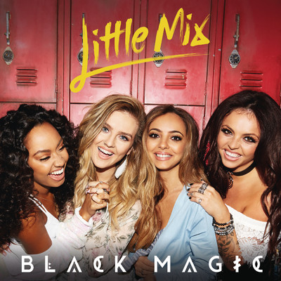 シングル/Black Magic/Little Mix