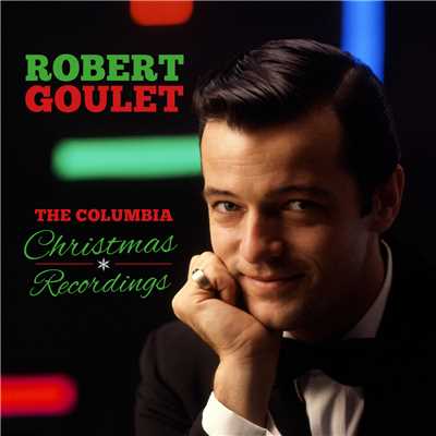 アルバム/The Complete Columbia Christmas Recordings/Robert Goulet