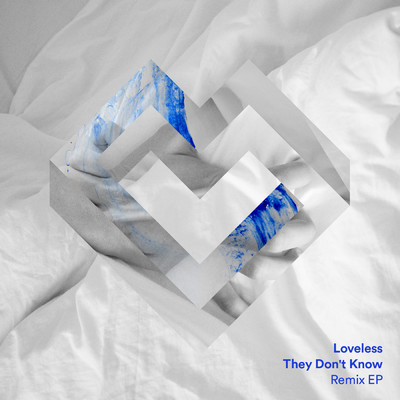 シングル/They Don't Know (Christian Sol Remix) feat.Varren Wade/Loveless