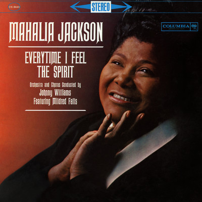 アルバム/Everytime I Feel the Spirit/Mahalia Jackson