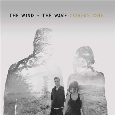 Covers One/The Wind and The Wave