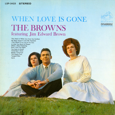アルバム/When Love Is Gone feat.Jim Edward Brown/The Browns