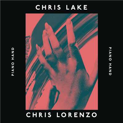 Chris Lake／Chris Lorenzo
