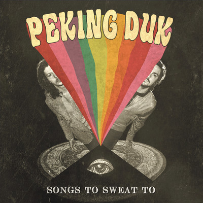 Songs to Sweat to/Peking Duk