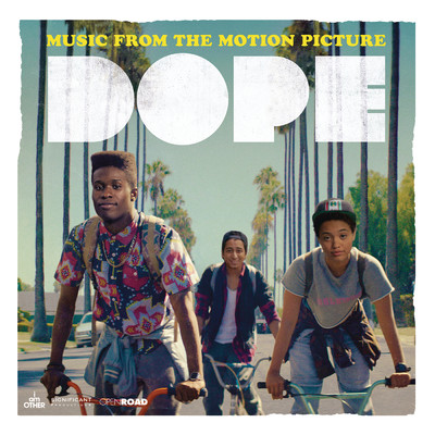 Dope: Music From The Motion Picture (Explicit)/Various Artists