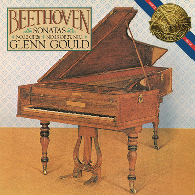 Beethoven: Piano Sonatas No. 12, Op. 26 & No. 13, Op. 27, No. 1 ((Gould Remastered))/Glenn Gould