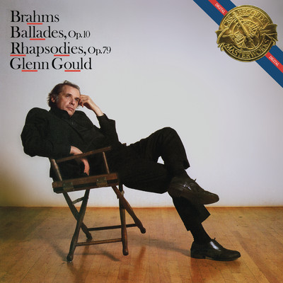 アルバム/Brahms: Ballades, Op. 10 & Rhapsodies, Op. 79 ((Gould Remastered))/Glenn Gould