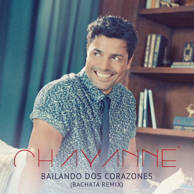 シングル/Bailando Dos Corazones (Bachata Remix)/Chayanne