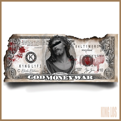 God, Money, War (Explicit)/King Los