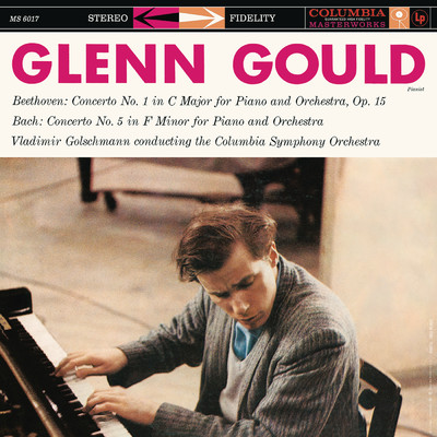 アルバム/Beethoven: Piano Concerto No. 1 in C Major, Op. 15 - Bach: Keyboard Concerto No. 5 in F Minor, BWV 1056 ((Gould Remastered))/Glenn Gould