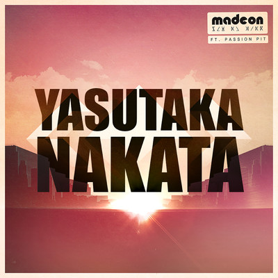 Pay No Mind (Yasutaka Nakata 'CAPSULE' Remix) feat.Passion Pit/Madeon