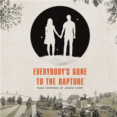 Everybody's Gone to the Rapture (Original Soundtrack)/Jessica Curry