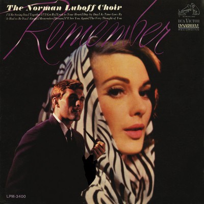 Look to Your Heart/The Norman Luboff Choir