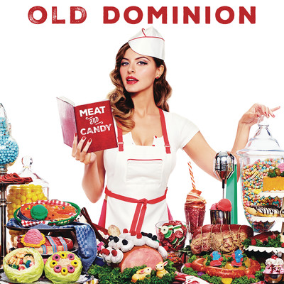 アルバム/Meat and Candy/Old Dominion