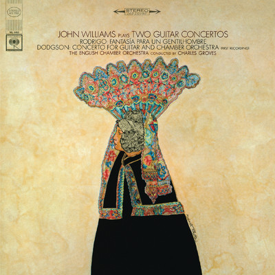 Rodrigo: Fantasia para un gentilhombre - Dodgson: Guitar Concerto No. 1/John Williams