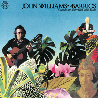 John Williams Plays Barrios/John Williams