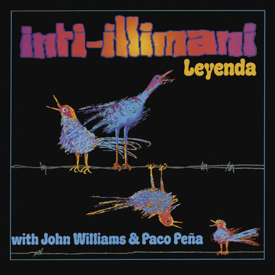 Candidos/John Williams／Paco Pena／Inti-Illimani