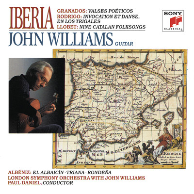 Iberia (Excerpts): No. 7, El Albaicin/Paul Daniel／John Williams／London Symphony Orchestra