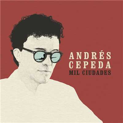 アルバム/Mil Ciudades/Andres Cepeda