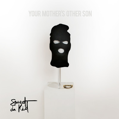 Your Mother's Other Son (Explicit)/Sweet Da Kid