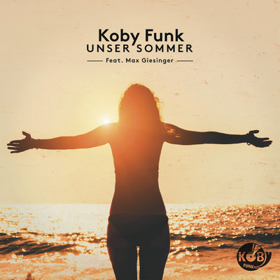 Unser Sommer (Radio Edit) feat.Max Giesinger/Koby Funk