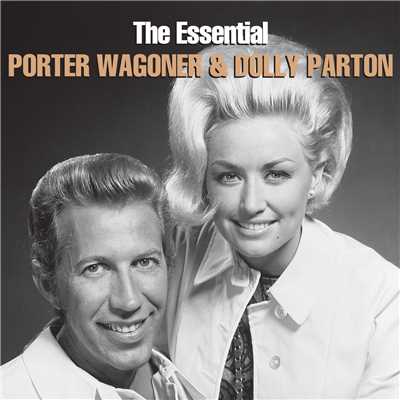アルバム/The Essential Porter Wagoner & Dolly Parton/Porter Wagoner／Dolly Parton