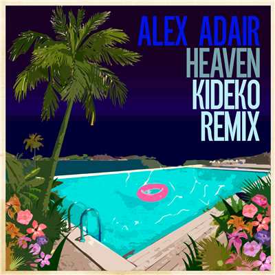 シングル/Heaven (Kideko Remix)/Alex Adair