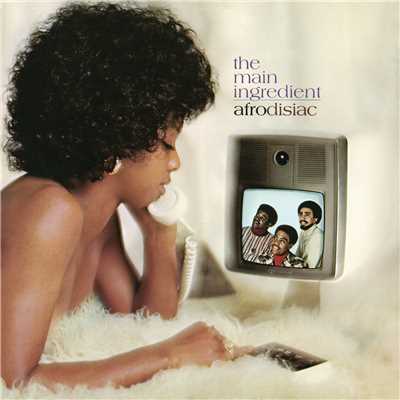 Where Were You When I Needed You/The Main Ingredient