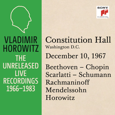 Vladimir Horowitz in Recital at Constitution Hall, Washington D.C., December 10, 1967/Vladimir Horowitz