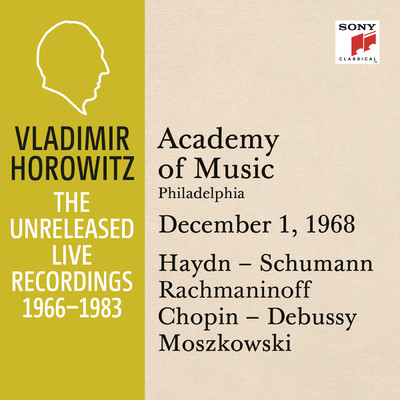 Vladimir Horowitz in Recital at Academy of Music, Philadelphia, December 1, 1968/Vladimir Horowitz