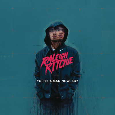 You're a Man Now, Boy (Explicit)/Raleigh Ritchie