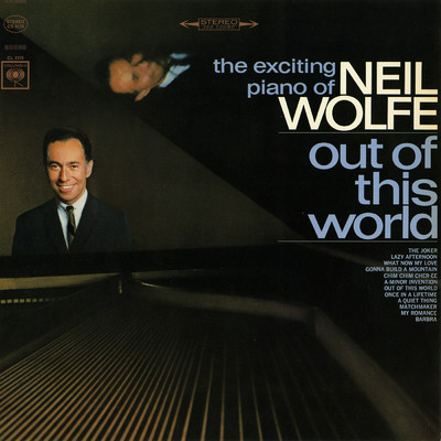 アルバム/Out of This World - The Exciting Piano of Neil Wolfe/Neil Wolfe