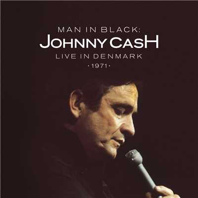アルバム/Man in Black: Live in Denmark 1971/Johnny Cash