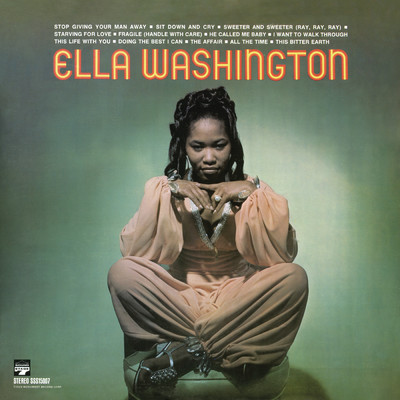 Stop Giving Your Man Away/Ella Washington
