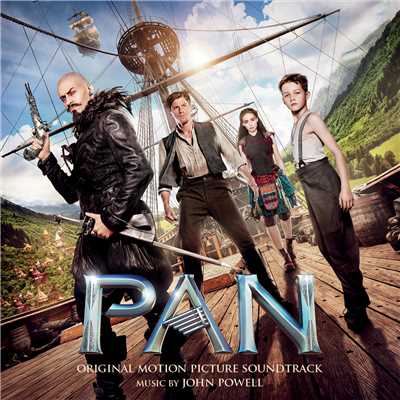アルバム/Pan (Original Motion Picture Soundtrack)/John Powell