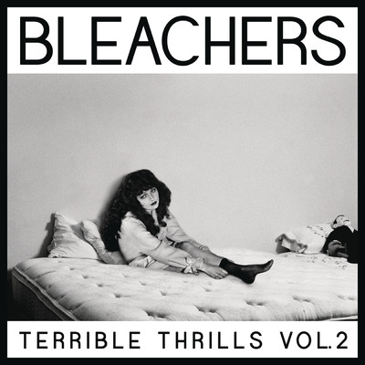 Bleachers／Tinashe