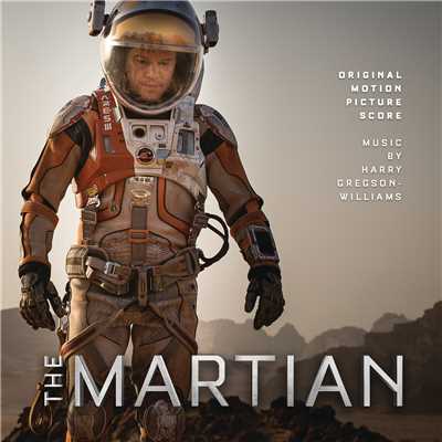アルバム/The Martian: Original Motion Picture Score/Harry Gregson-Williams