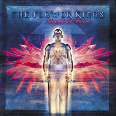 Unfold The Future (Bonus track edition)/The Flower Kings
