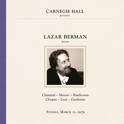 Lazar Berman at Carnegie Hall, New York City, March 11, 1979/Lazar Berman