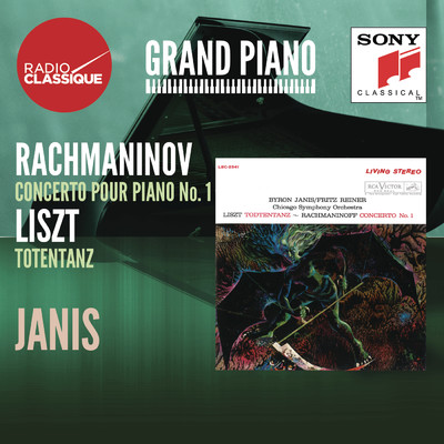 Liszt: Totentanz, S. 126 - Rachmaninoff: Piano Concerto No. 1 in F-Sharp Minor, Op. 1/Fritz Reiner／Byron Janis／Fritz Reiner & Byron Janis