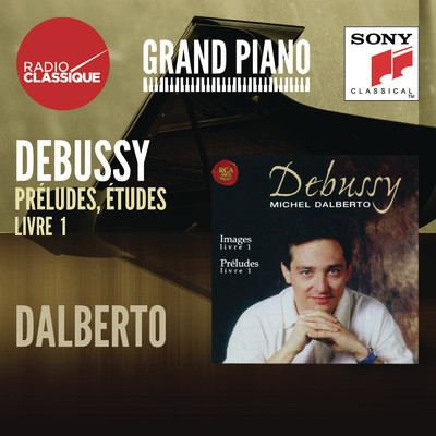 Debussy: Images, Preludes - Dalberto/Michel Dalberto