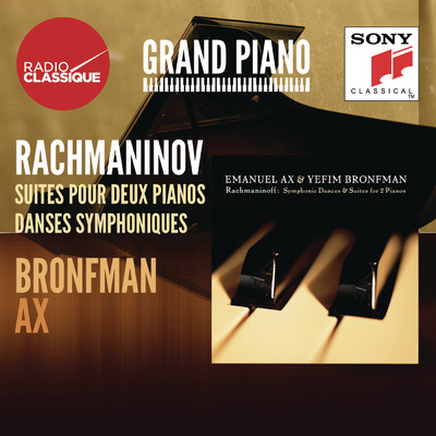 シングル/Suite No. 1 for 2 Pianos in C Major, Op. 5 ”Fantaisie-tableaux”: IV. Russian Easter/Emanuel Ax／Yefim Bronfman