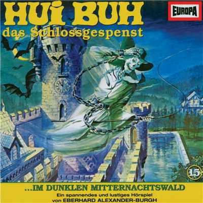アルバム/15／im dunklen Mitternachtswald/Hui Buh, das Schlossgespenst