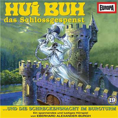アルバム/19／und die Schreckensnacht im Burgturm/Hui Buh, das Schlossgespenst