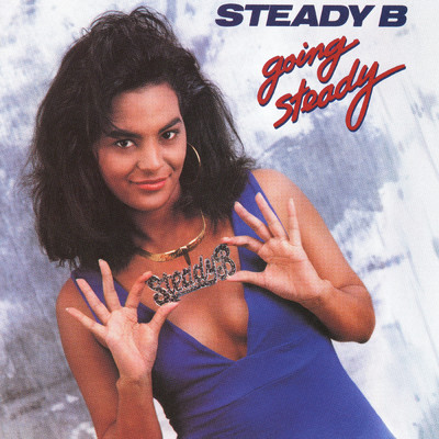 Anyway You Want It/Steady B
