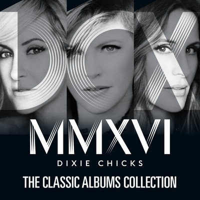 アルバム/The Classic Albums Collection/The Chicks