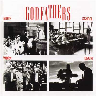 Love Is Dead/The Godfathers