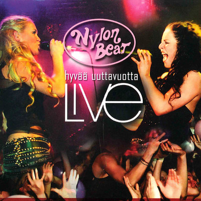 アルバム/Hyvaa Uuttavuotta (Live) (Explicit)/Nylon Beat
