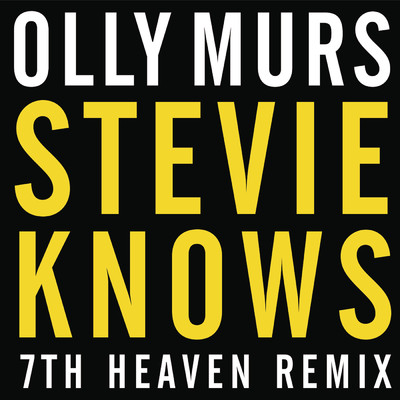 Stevie Knows (7th Heaven Remix)/Olly Murs